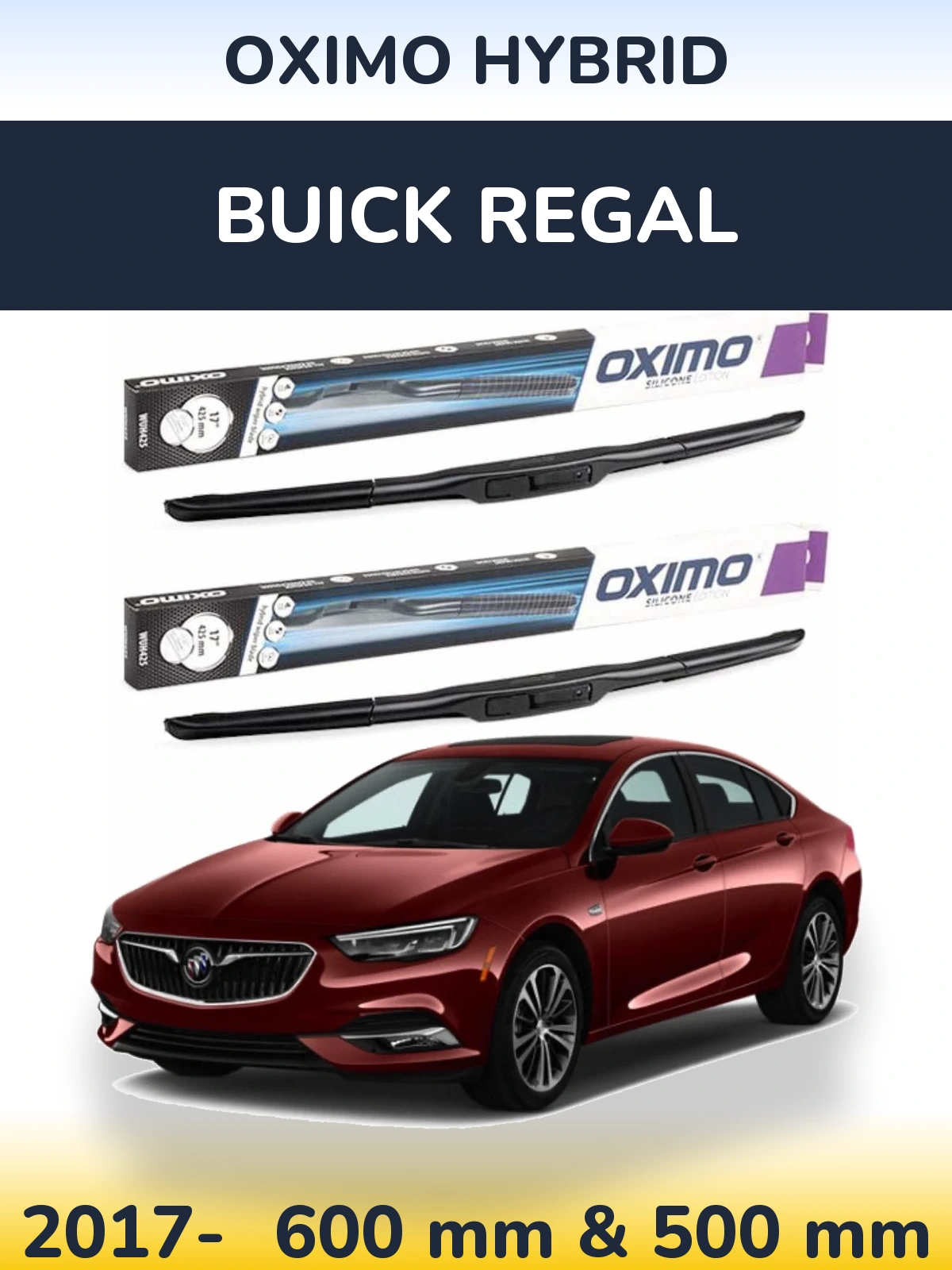 Front wiper blade set Oximo Hybrid 600 & 500 mm for Buick Regal 2017-2026