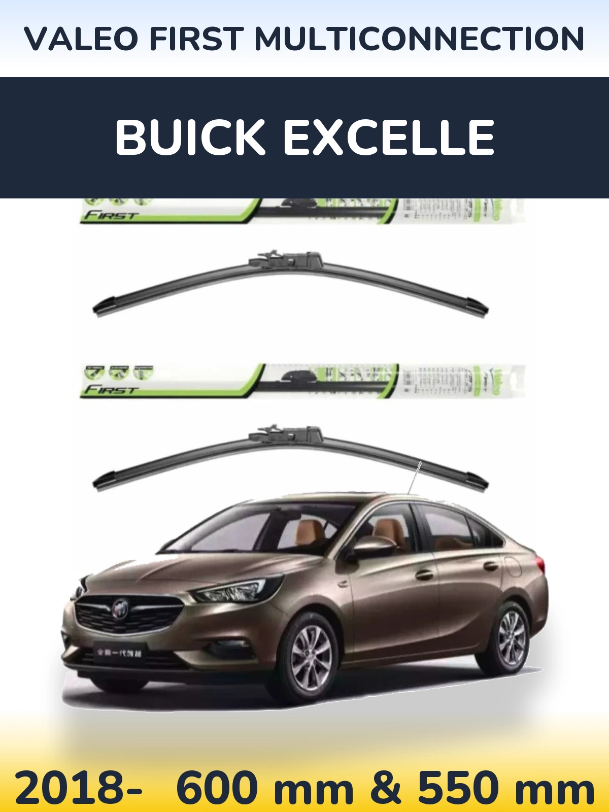 Комплект передних дворников Valeo First MultiConnection 600 & 550 мм для Buick Excelle 2018-2026