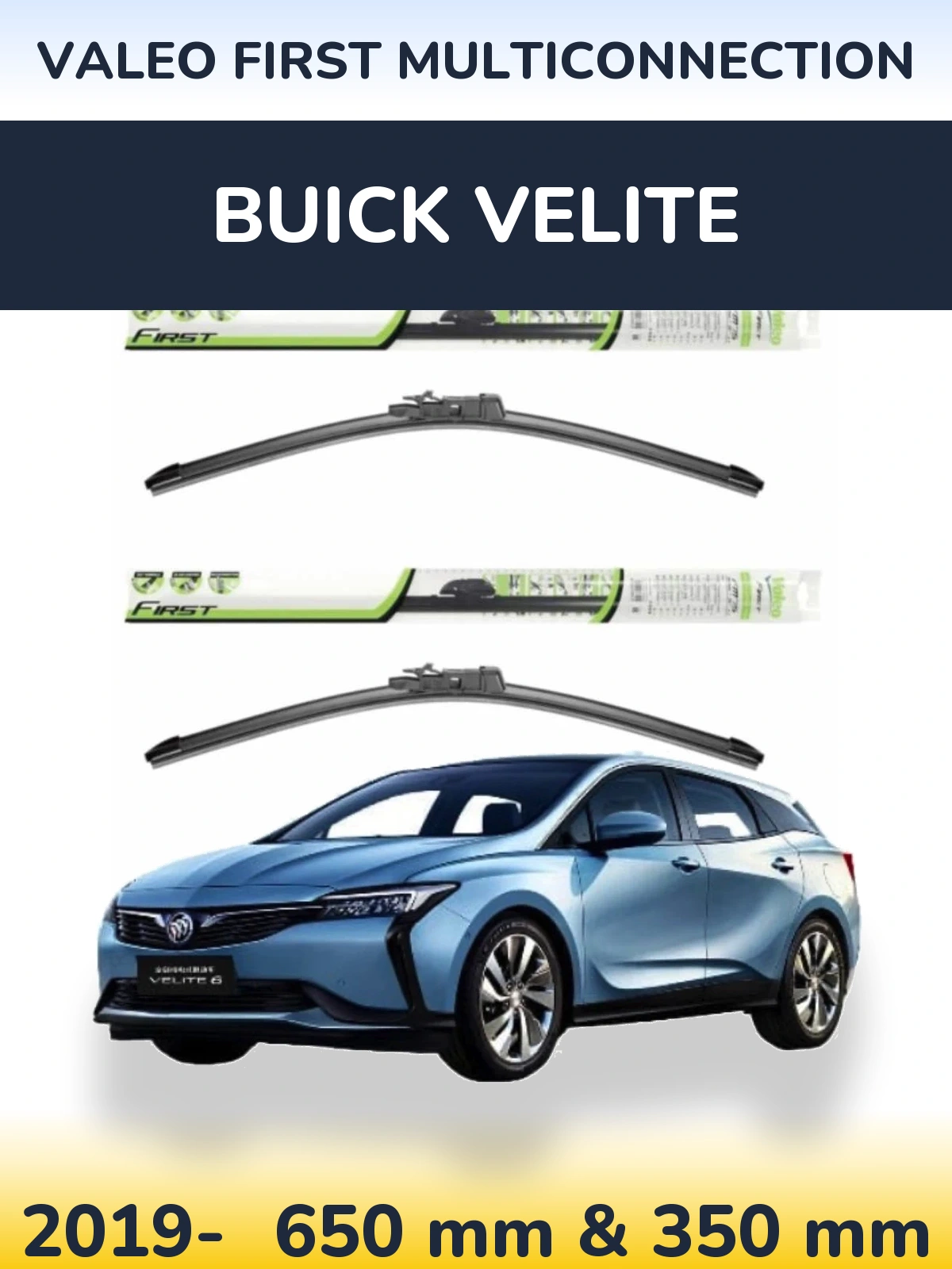 Front wiper blade set Valeo First MultiConnection 650 & 350 mm for Buick Velite 2019-2026