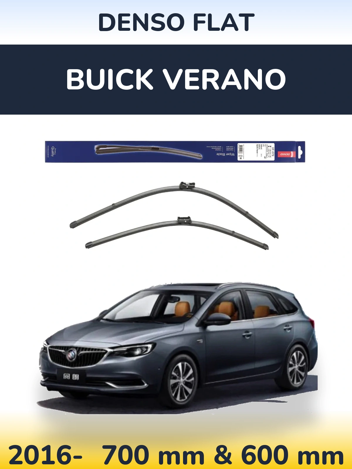 Front wiper blade set Denso Flat 700 & 600 mm for Buick Verano 2016-2026