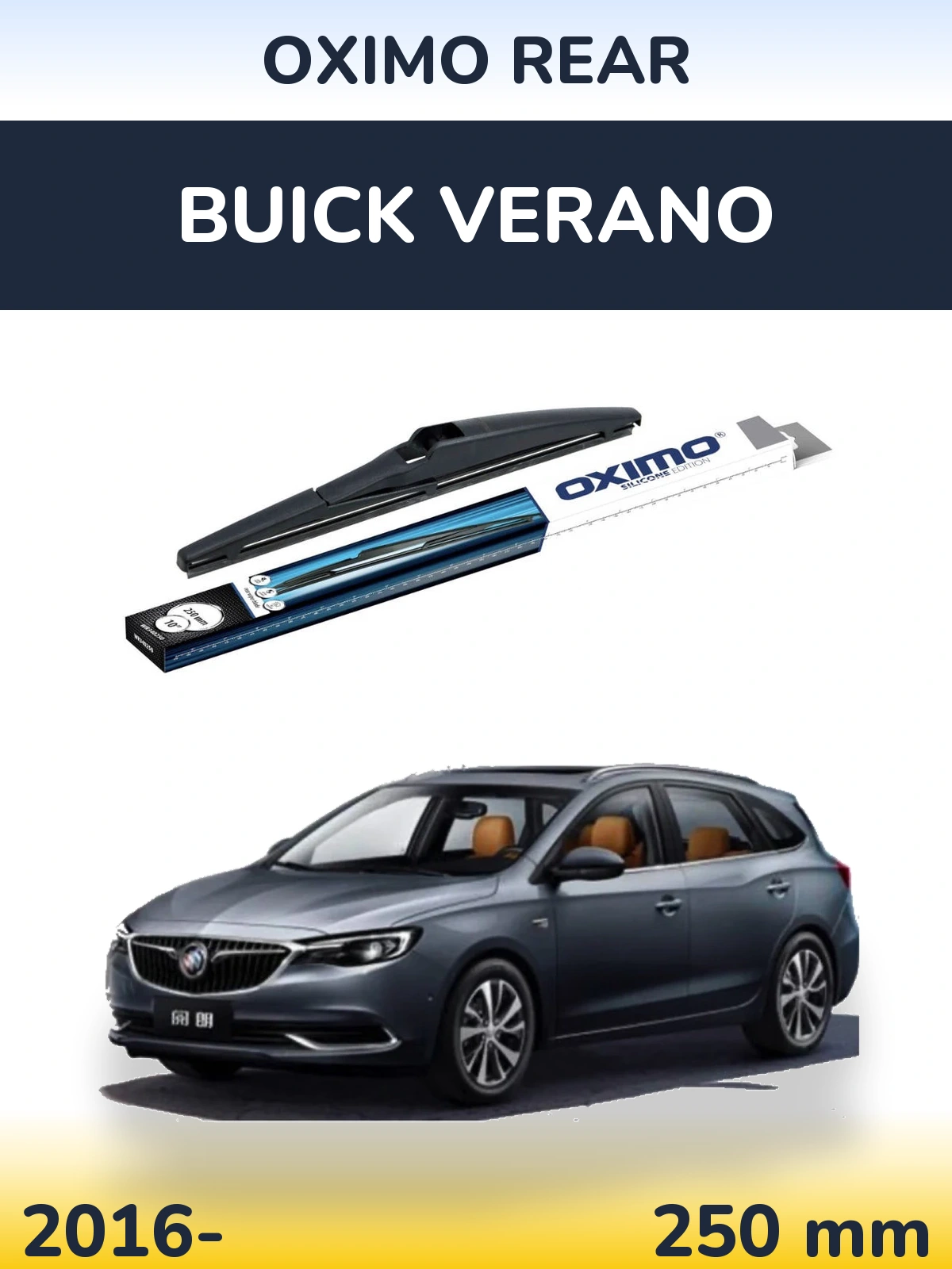 Rear wiper blade Oximo Rear 250 mm for Buick Verano 2016-2026