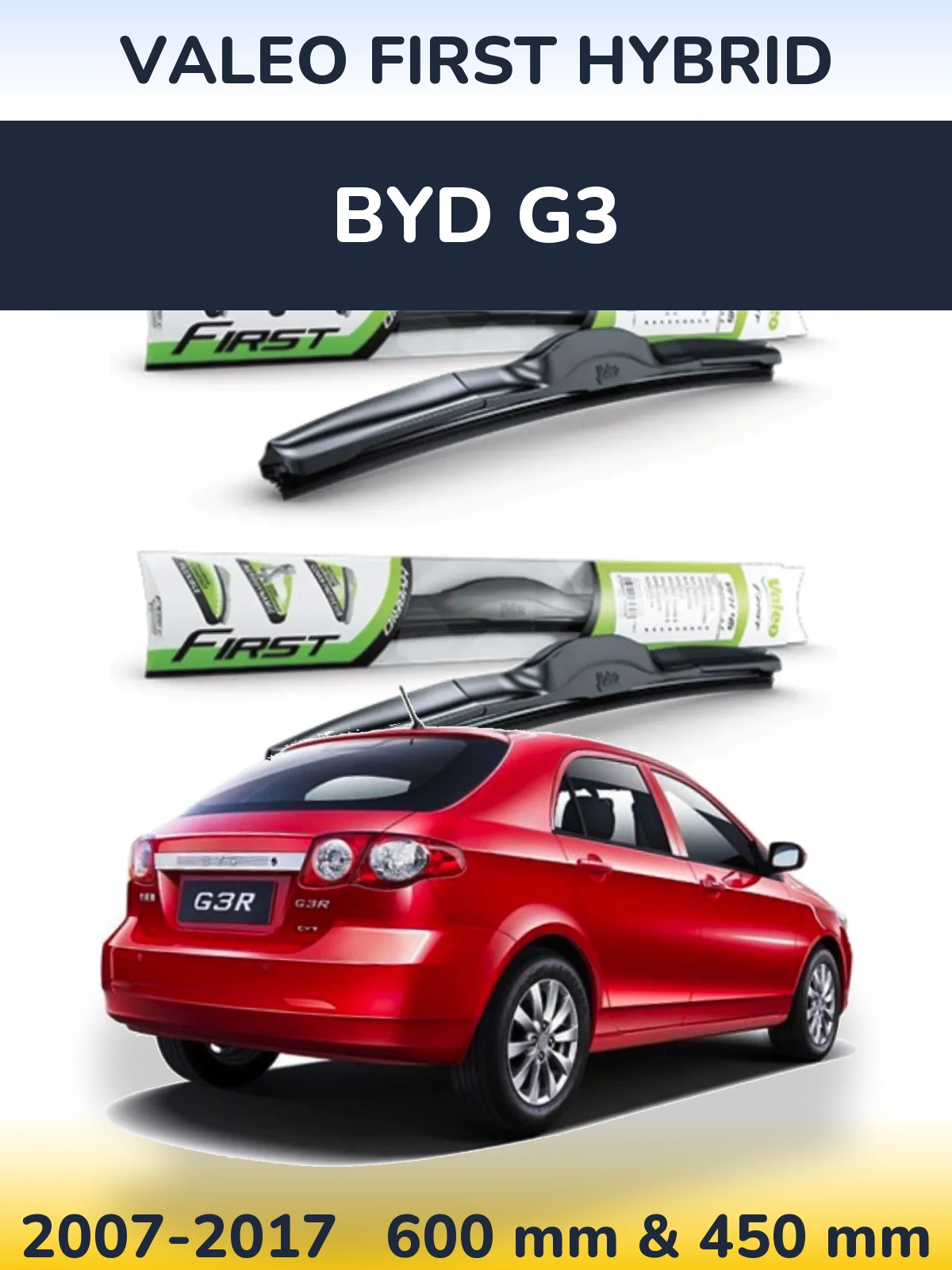 Front wiper blade set Valeo First Hybrid 600 & 450 mm for BYD G3 2007-2017
