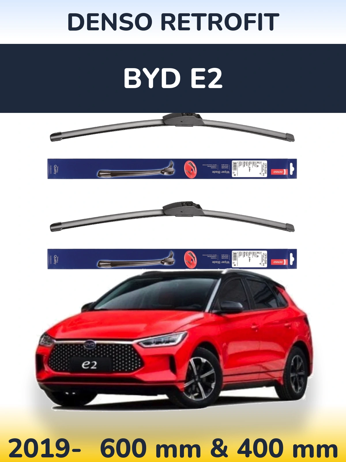 Front wiper blade set Denso Retrofit 600 & 400 mm for BYD E2 2019-2026