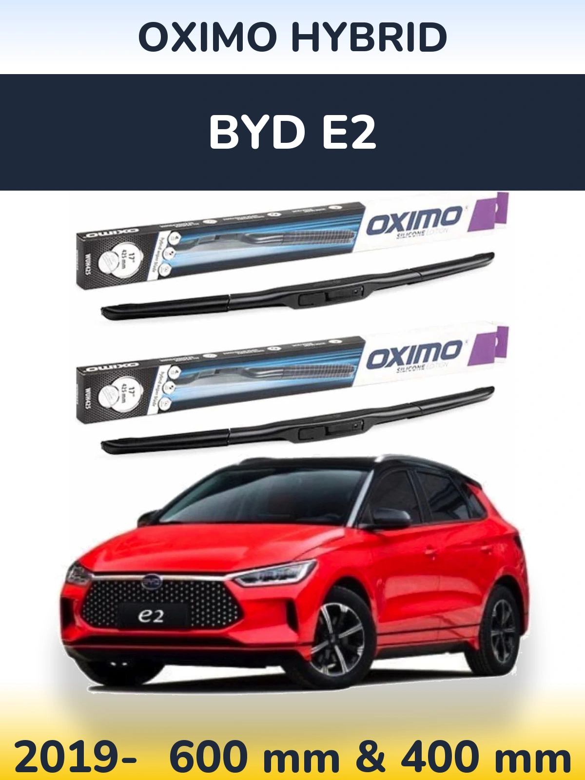 Комплект передніх щіток Oximo Hybrid 600 & 400 мм для BYD E2 2019-2026