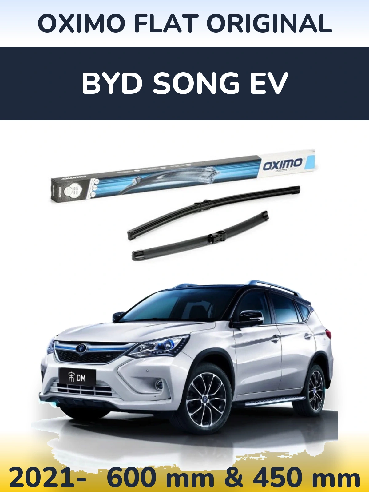 Front wiper blade set Oximo Flat Original 600 & 450 mm for BYD Song EV 2021-2026
