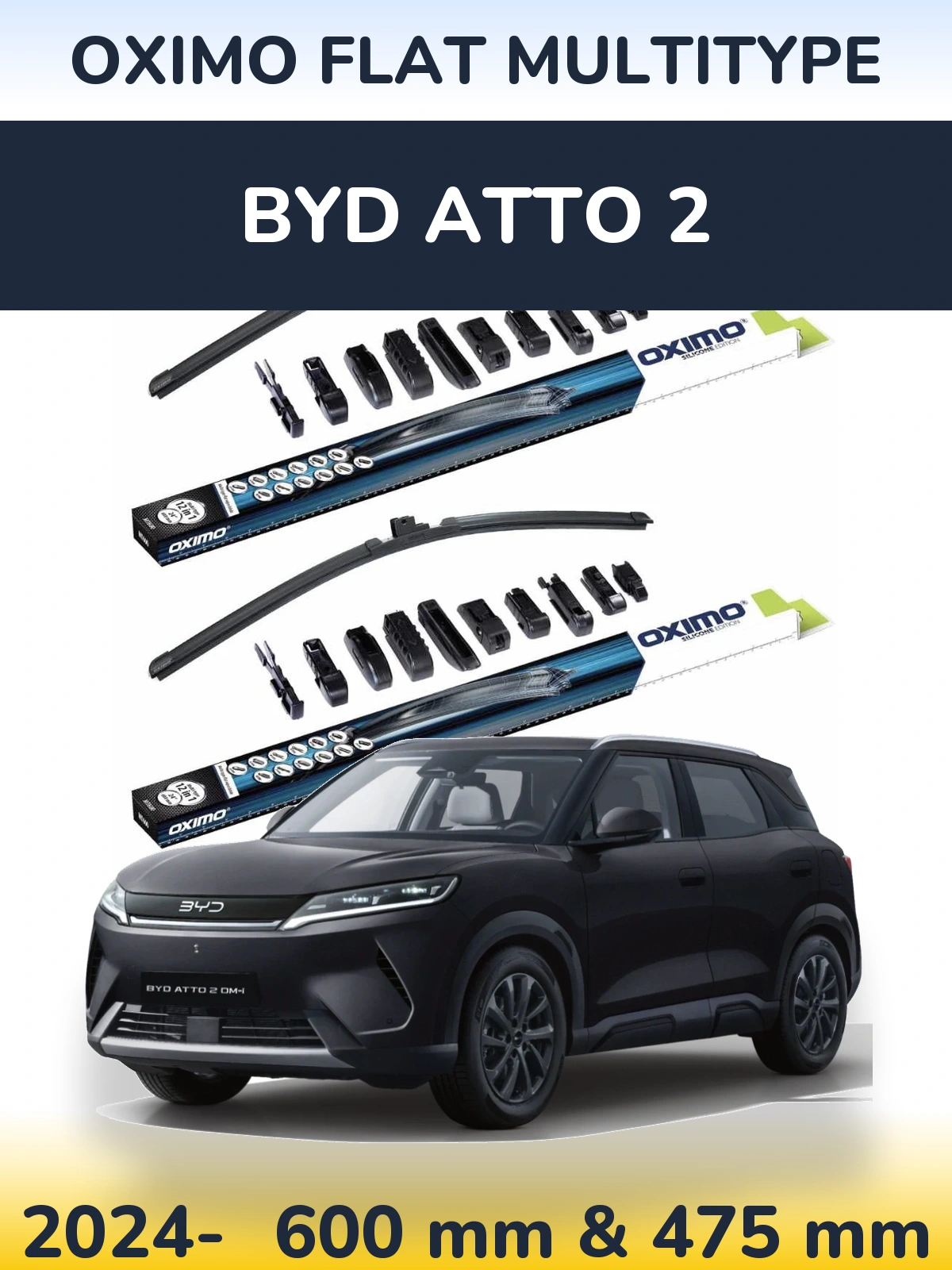 Front wiper blade set Oximo Flat MultiTipoe 600 & 475 mm for BYD Atto 2 2024-2026