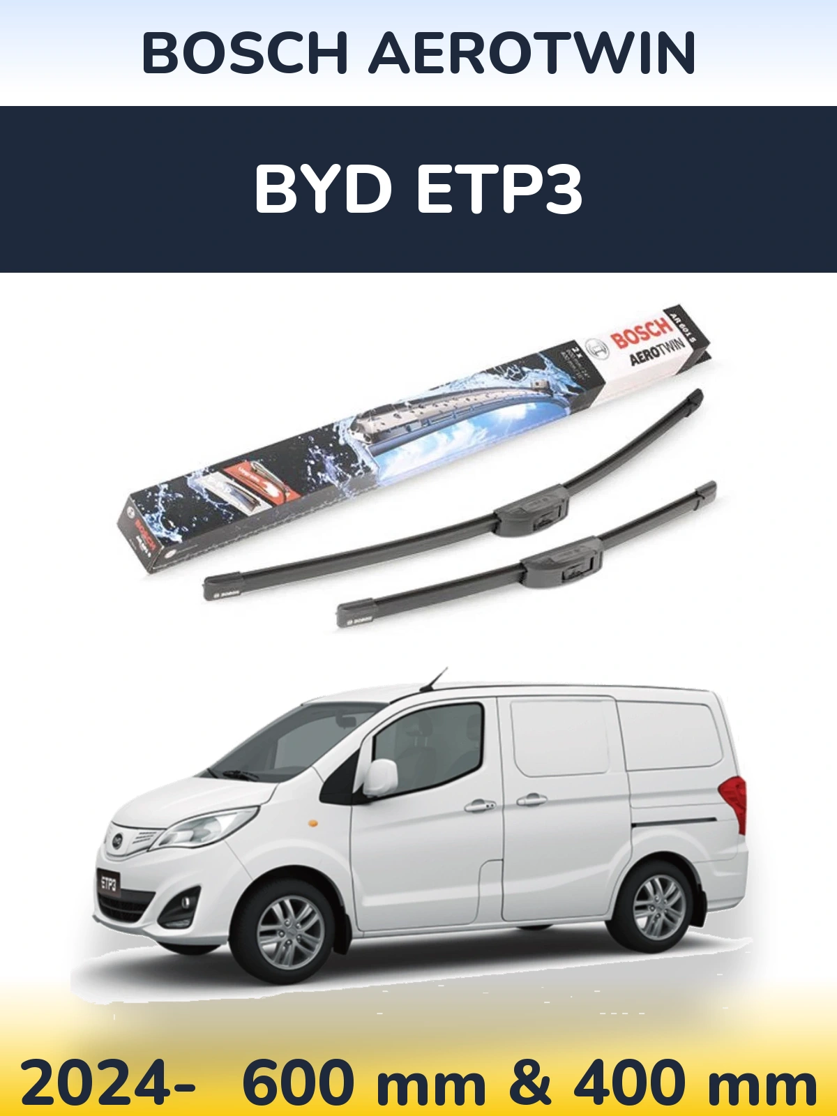 Front wiper blade set BOSCH AeroTwin 600 & 400 mm for BYD ETP3 2024-2026