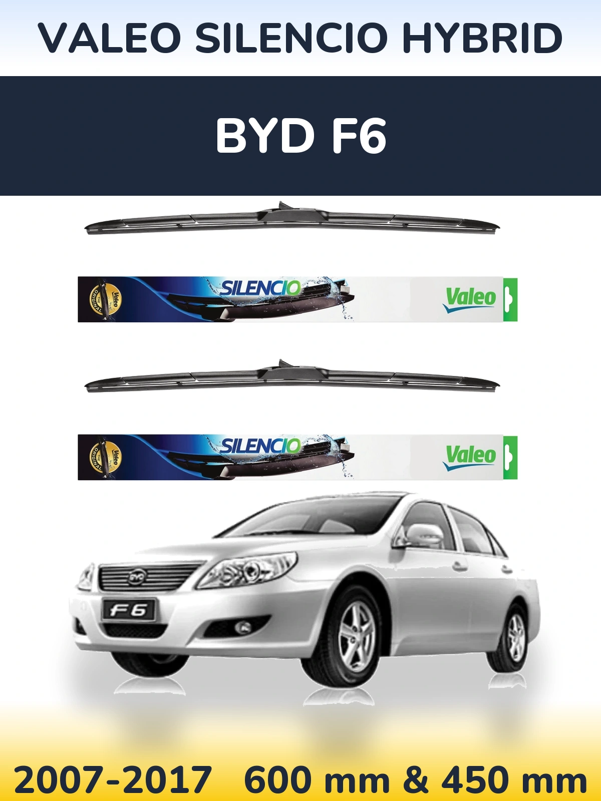 Front wiper blade set Valeo Silencio Hybrid 600 & 450 mm for BYD F6 2007-2017