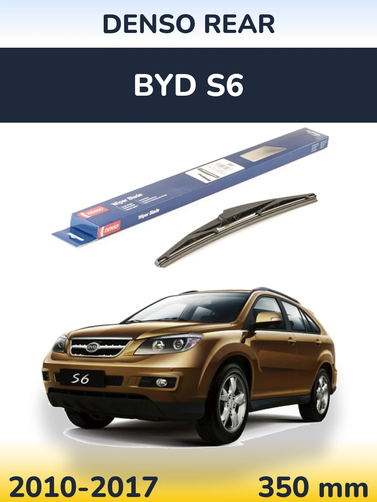 Rear wiper blade Denso Rear 350 mm for BYD S6 2010-2017