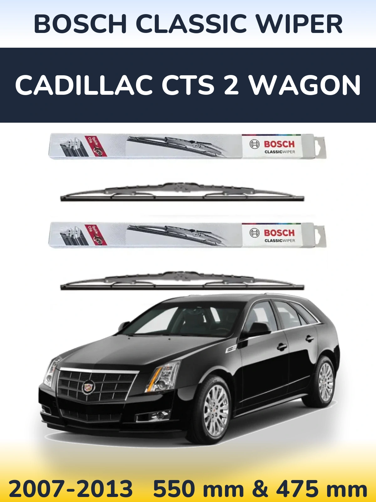 Комплект передних дворников BOSCH Classic Wiper 550 & 475 мм для Cadillac CTS 2 Wagon 2007-2013