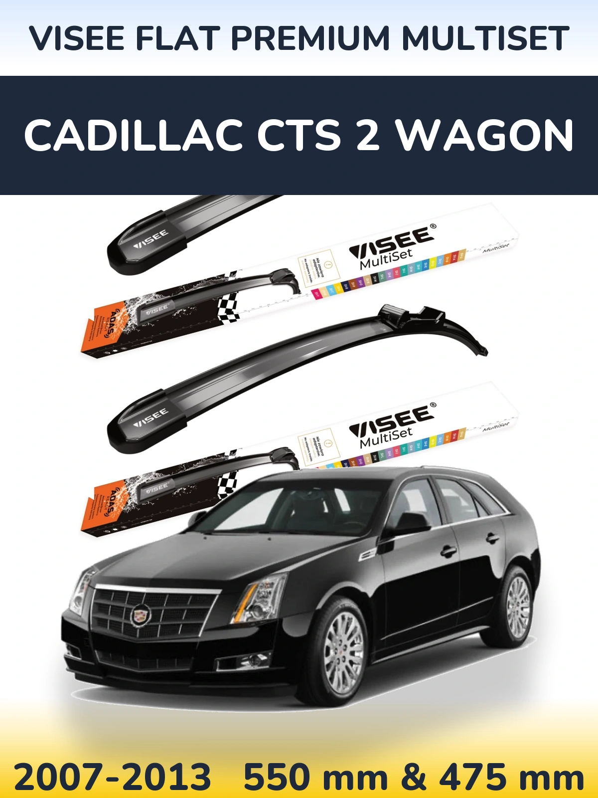 Front wiper blade set VISEE FLAT PREMIUM MultiSet 550 & 475 mm for Cadillac CTS 2 Wagon 2007-2013