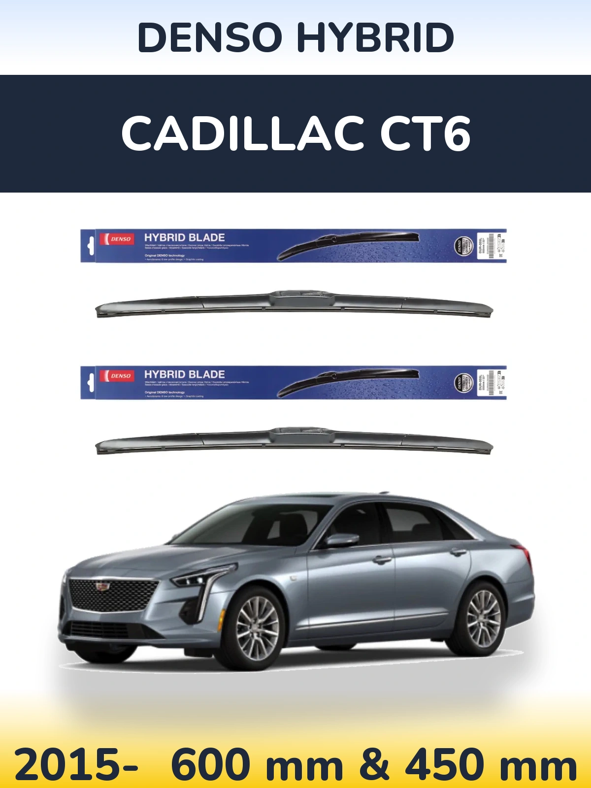 Комплект передніх щіток Denso Hybrid 600 & 450 мм для Cadillac CT6 2015-2026