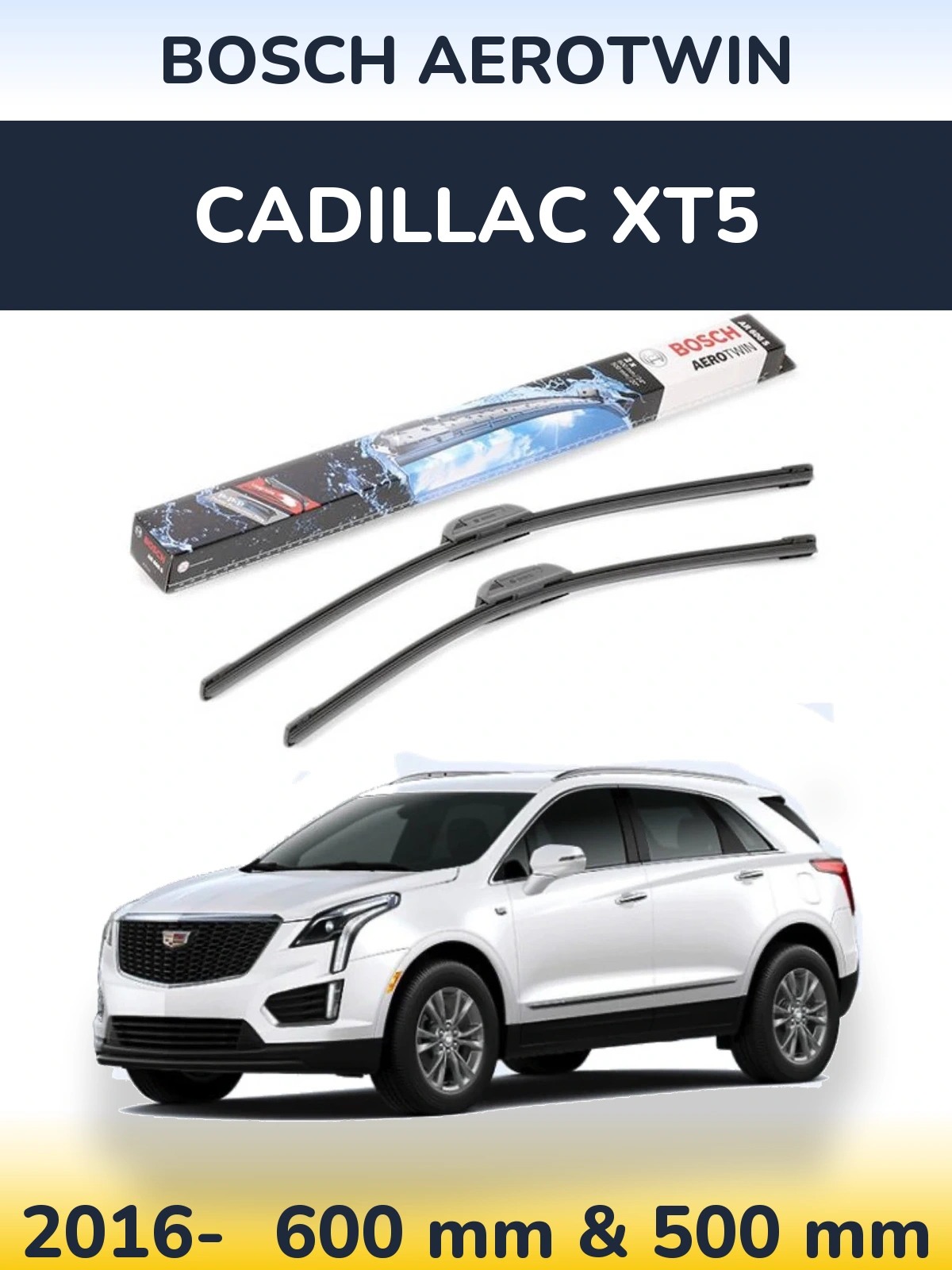 Комплект передніх щіток BOSCH AeroTwin 600 & 500 мм для Cadillac XT5 2016-2026