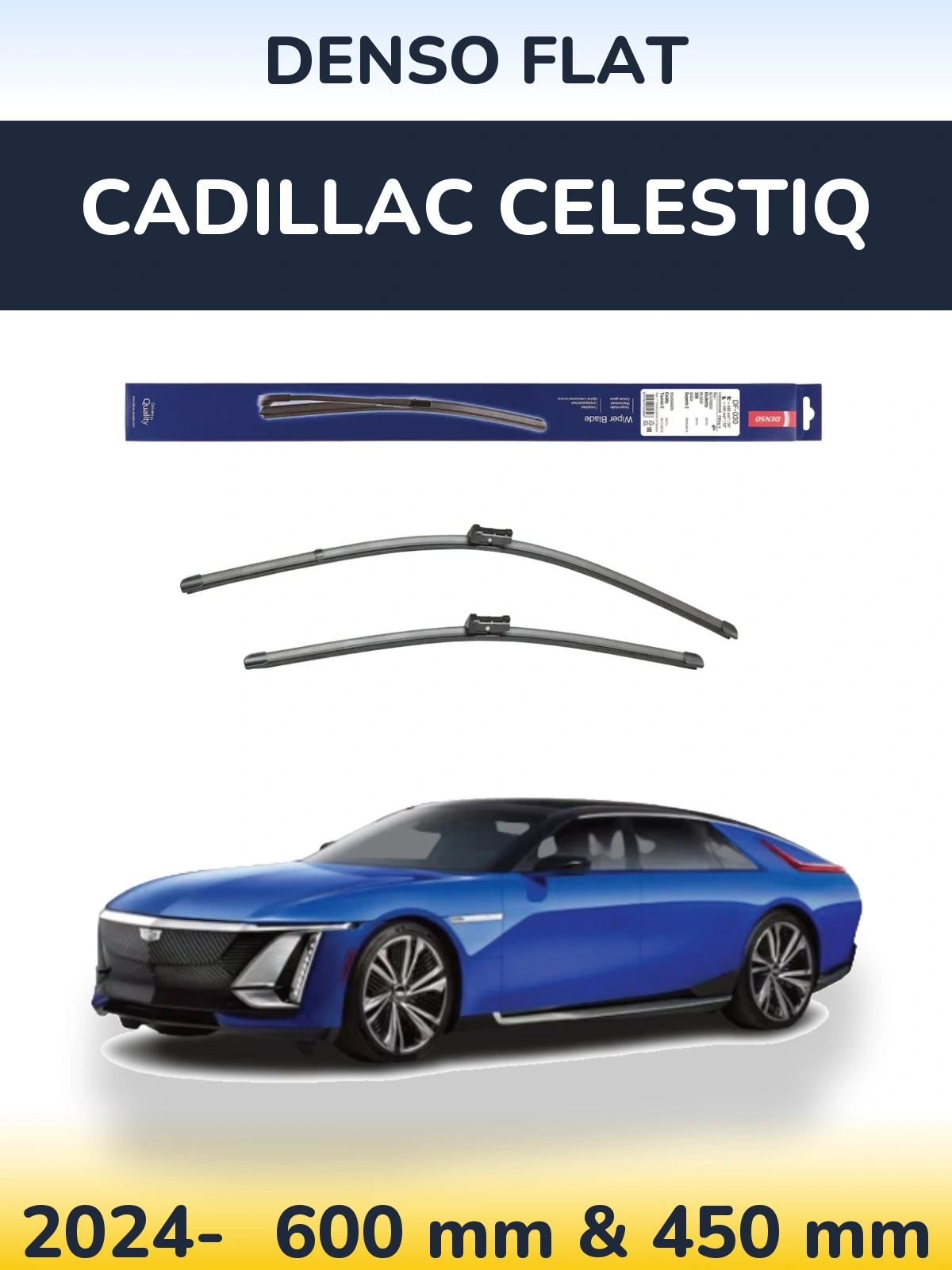 Комплект передніх щіток Denso Flat 600 & 450 мм для Cadillac Celestiq 2024-2026
