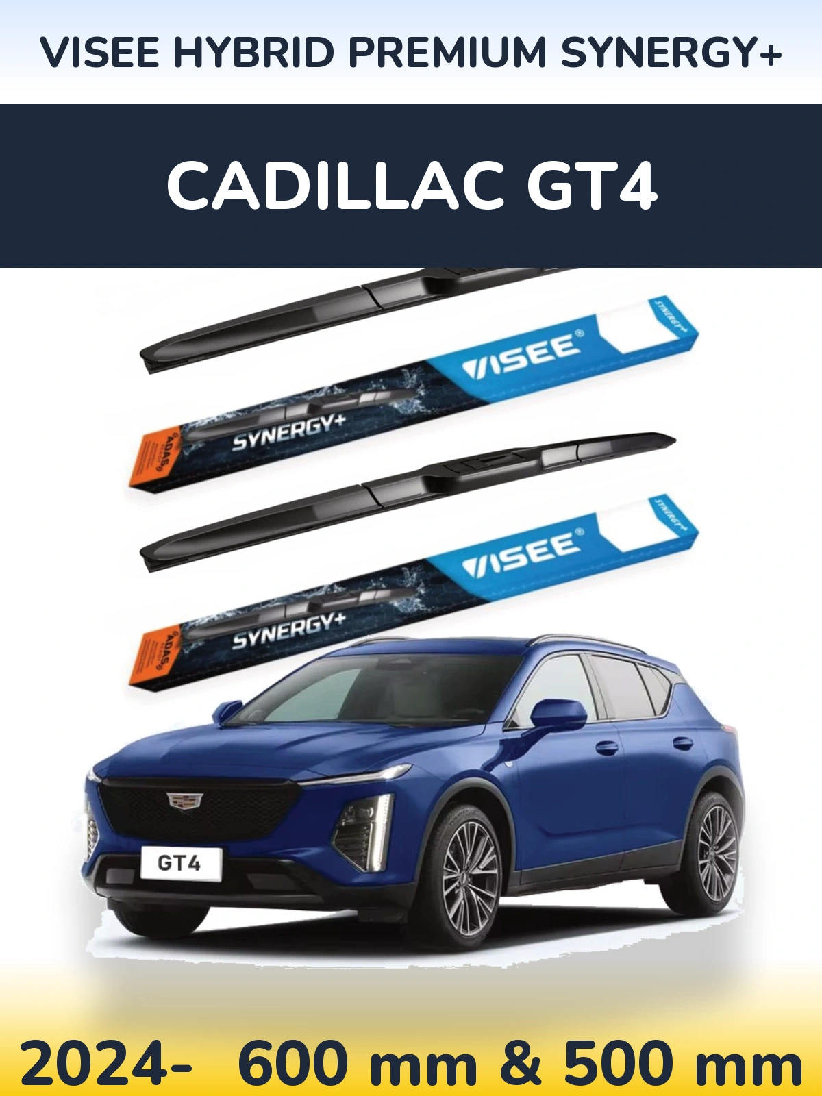 Front wiper blade set VISEE HYBRID PREMIUM SYNERGY+ 600 & 500 mm for Cadillac GT4 2024-2026