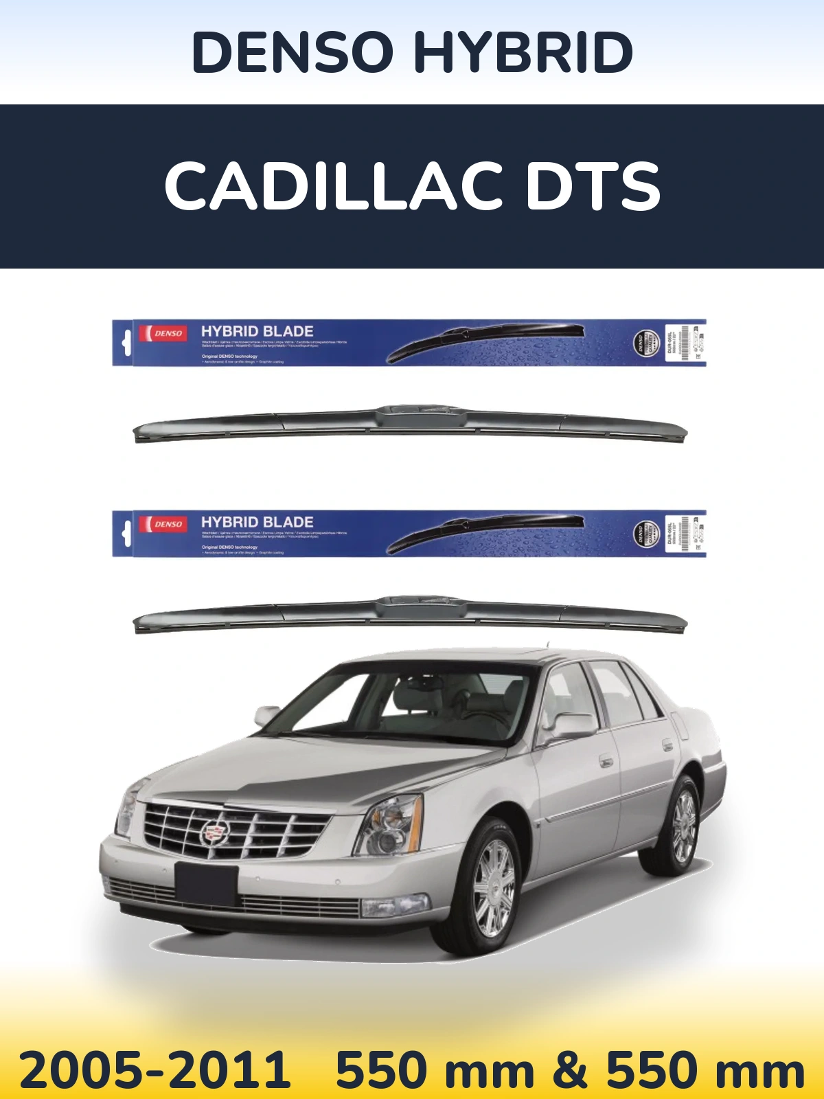 Комплект передних дворников Denso Hybrid 550 & 550 мм для Cadillac DTS 2005-2011