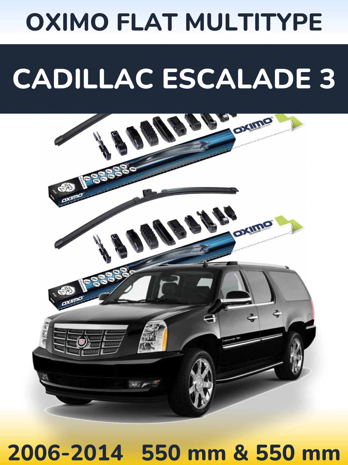 Front wiper blade set Oximo Flat MultiTipoe 550 & 550 mm for Cadillac Escalade 3 2006-2014