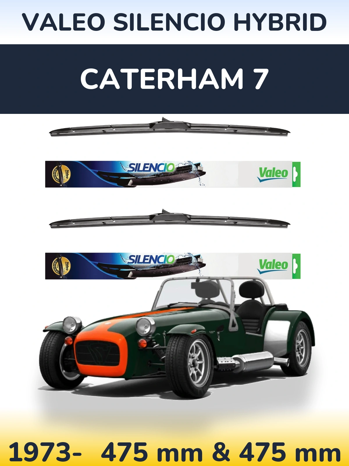Front wiper blade set Valeo Silencio Hybrid 475 & 475 mm for Caterham 7 1973-2026