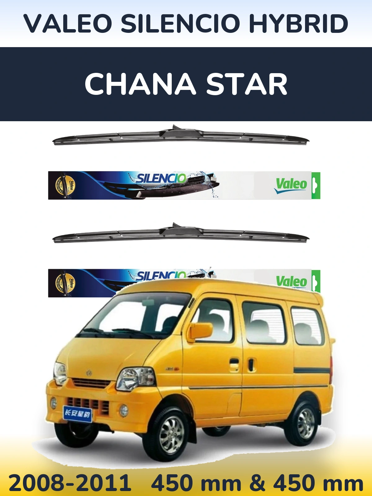 Front wiper blade set Valeo Silencio Hybrid 450 & 450 mm for Chana Star 2008-2011