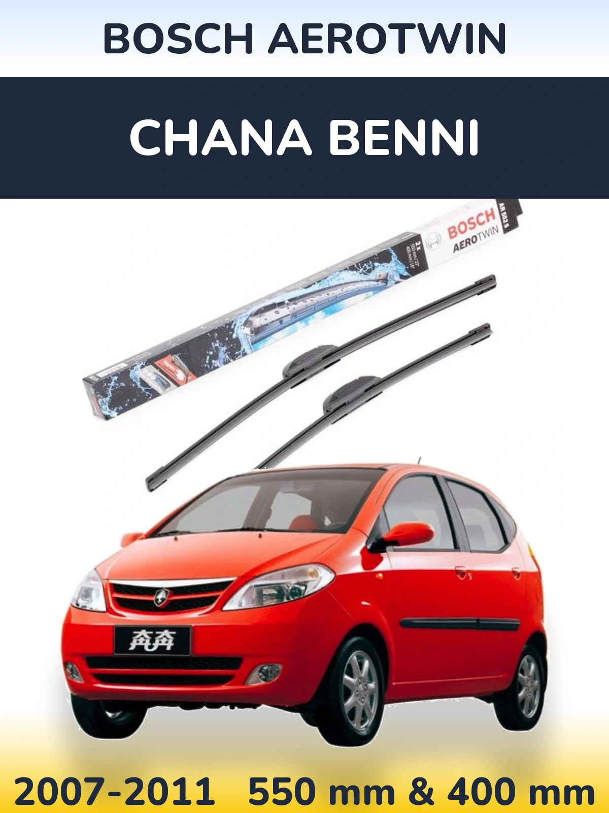 Front wiper blade set BOSCH AeroTwin 550 & 400 mm for Chana Benni 2007-2011