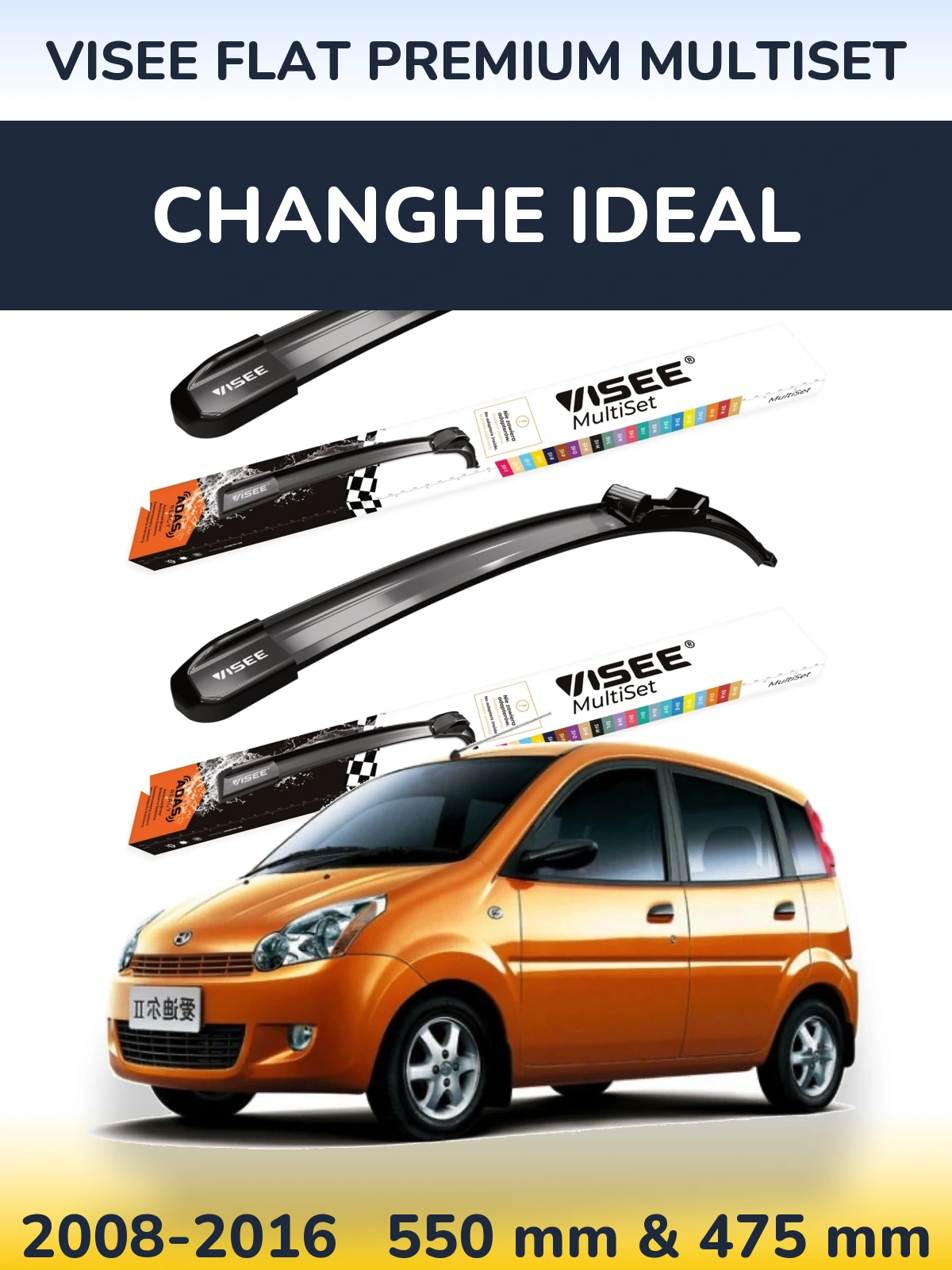 Front wiper blade set VISEE FLAT PREMIUM MultiSet 550 & 475 mm for Changhe Ideal 2008-2016