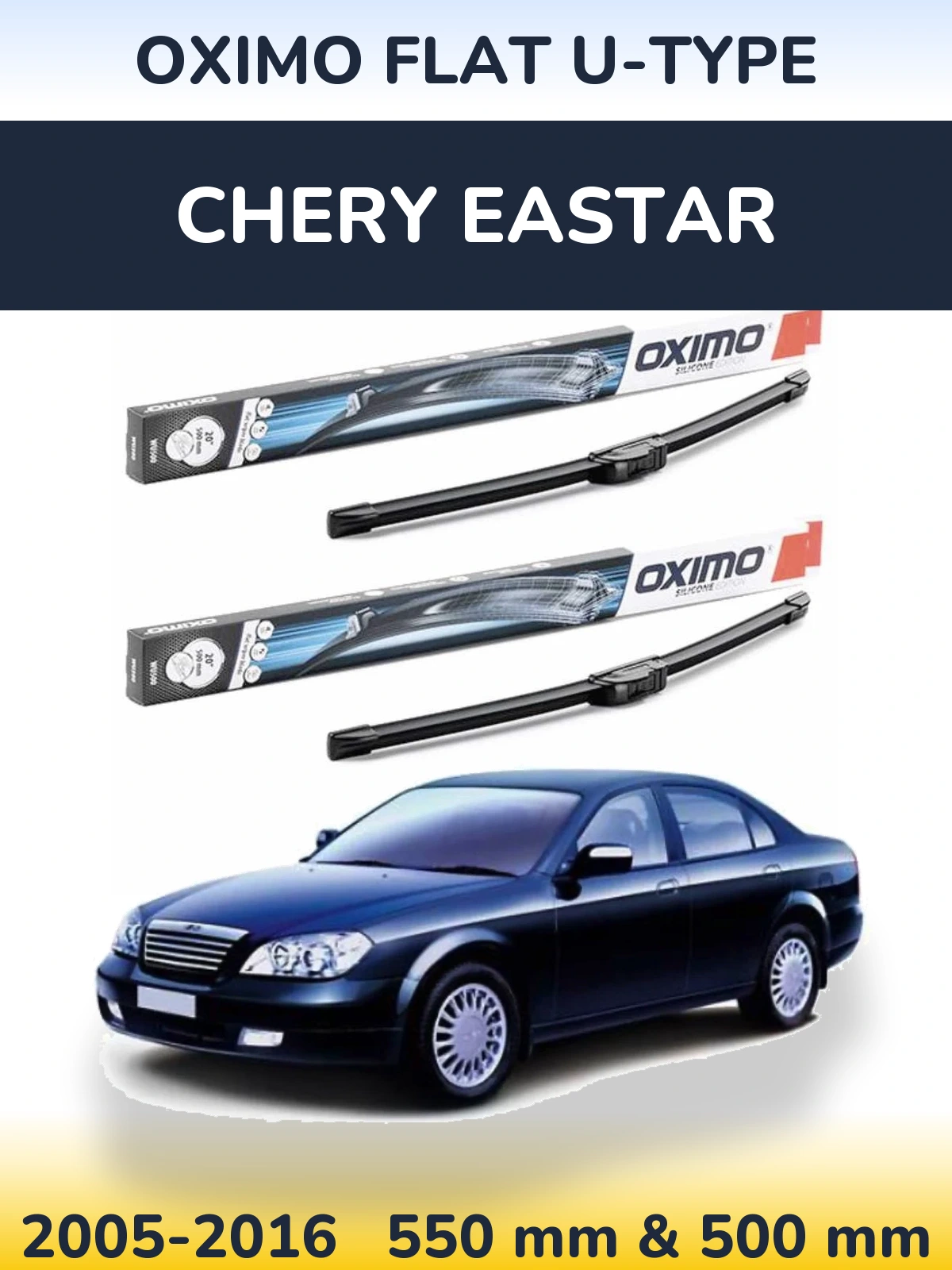 Front wiper blade set Oximo Flat U-type 550 & 500 mm for Chery Eastar 2005-2016