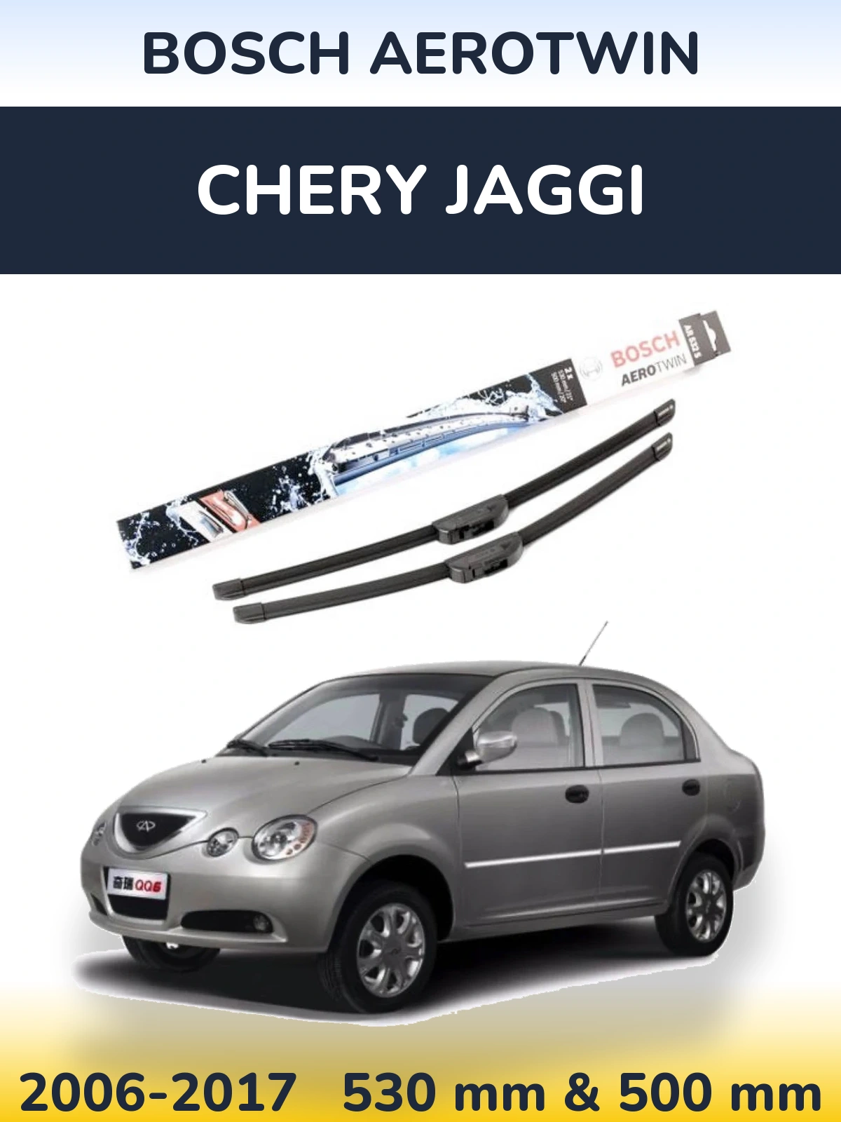 Front wiper blade set BOSCH AeroTwin 530 & 500 mm for Chery Jaggi 2006-2017