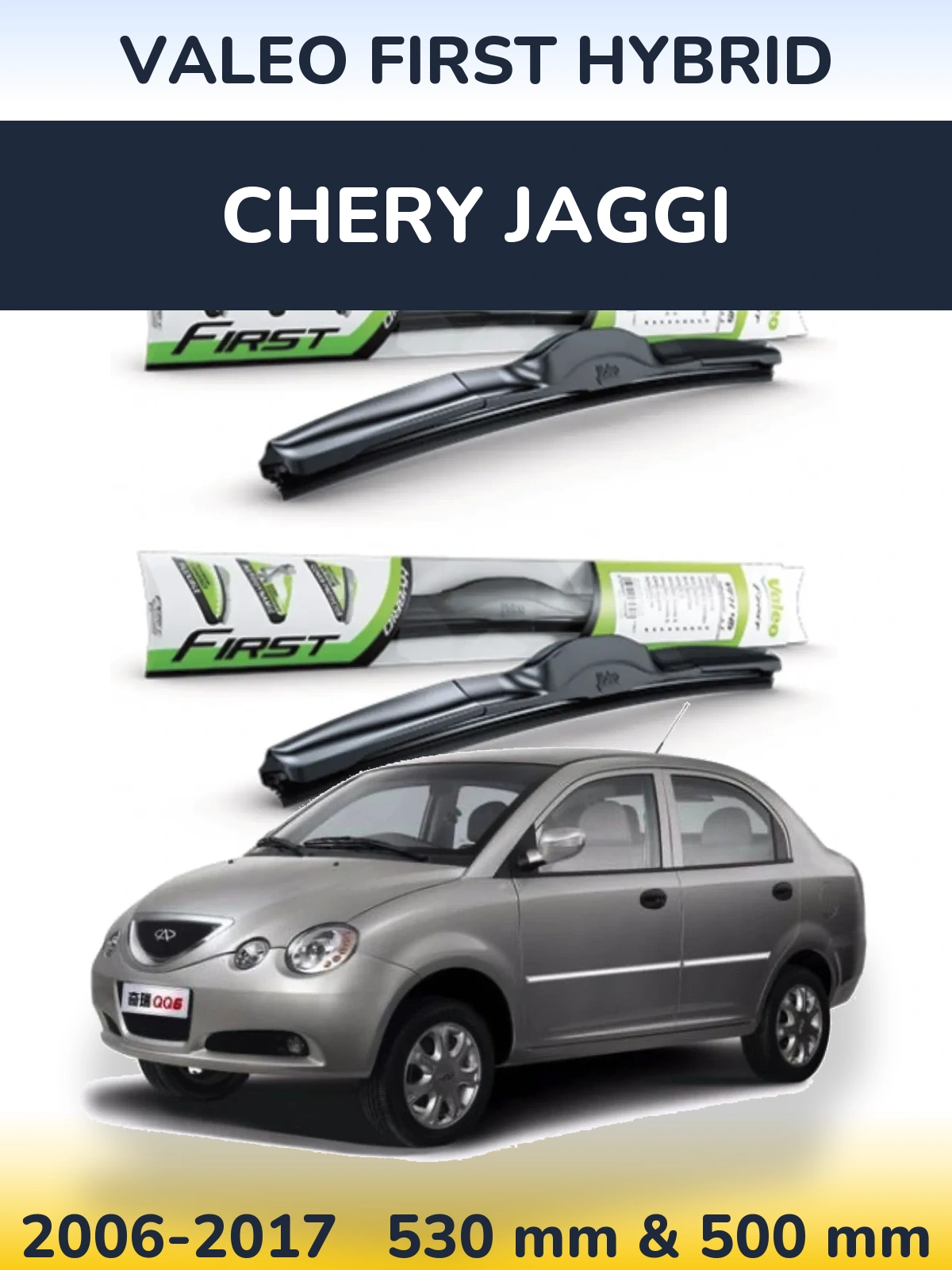 Front wiper blade set Valeo First Hybrid 530 & 500 mm for Chery Jaggi 2006-2017