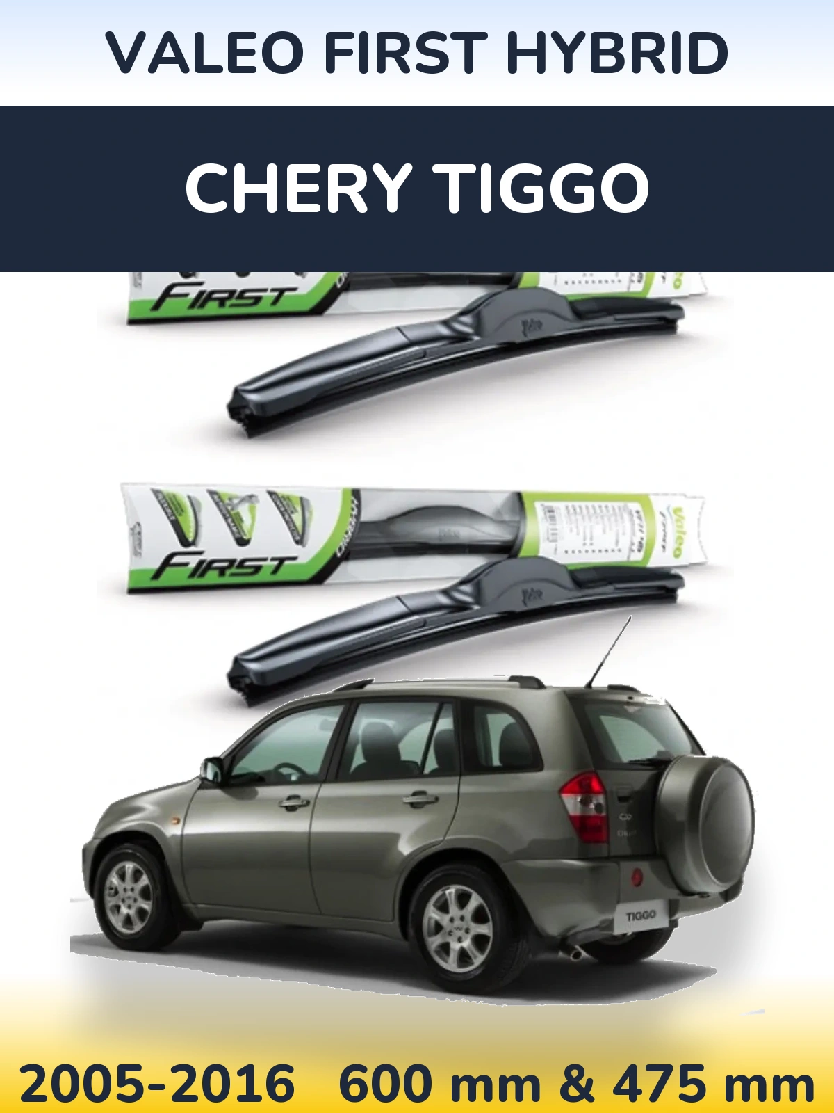 Front wiper blade set Valeo First Hybrid 600 & 475 mm for Chery Tiggo 2005-2016