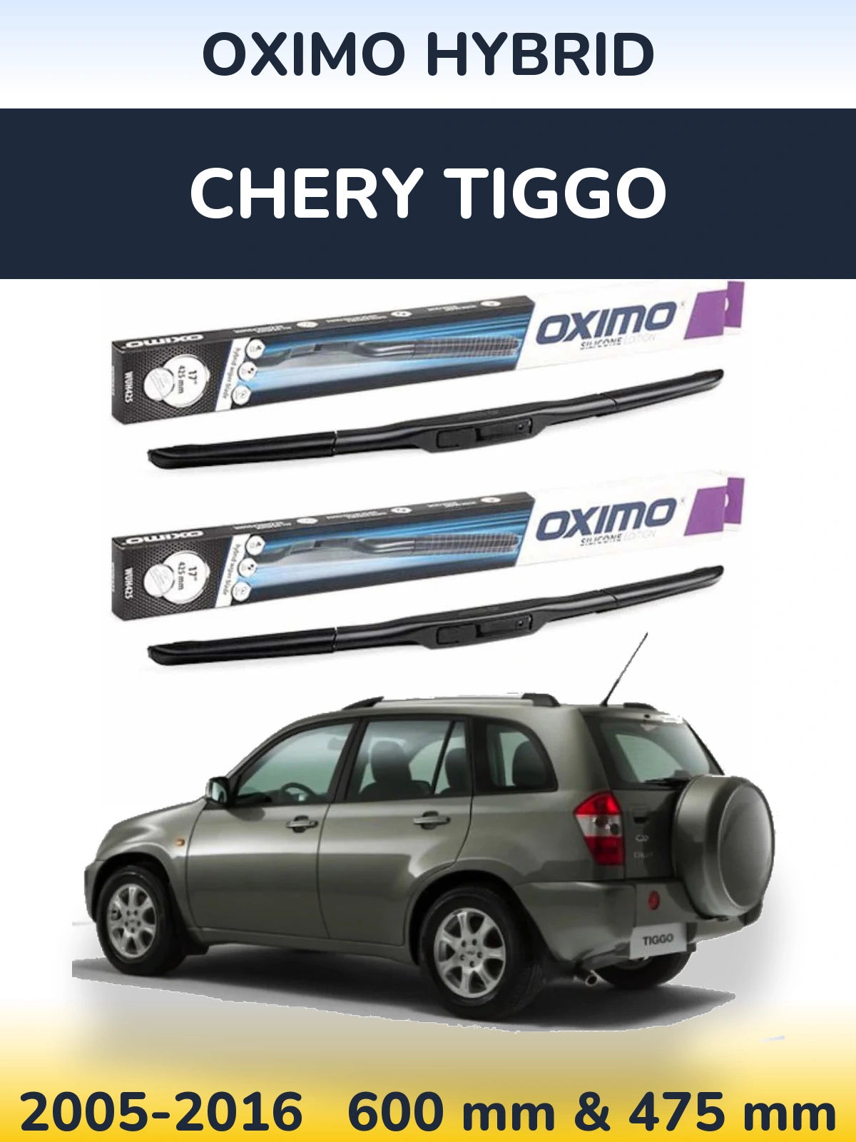 Front wiper blade set Oximo Hybrid 600 & 475 mm for Chery Tiggo 2005-2016