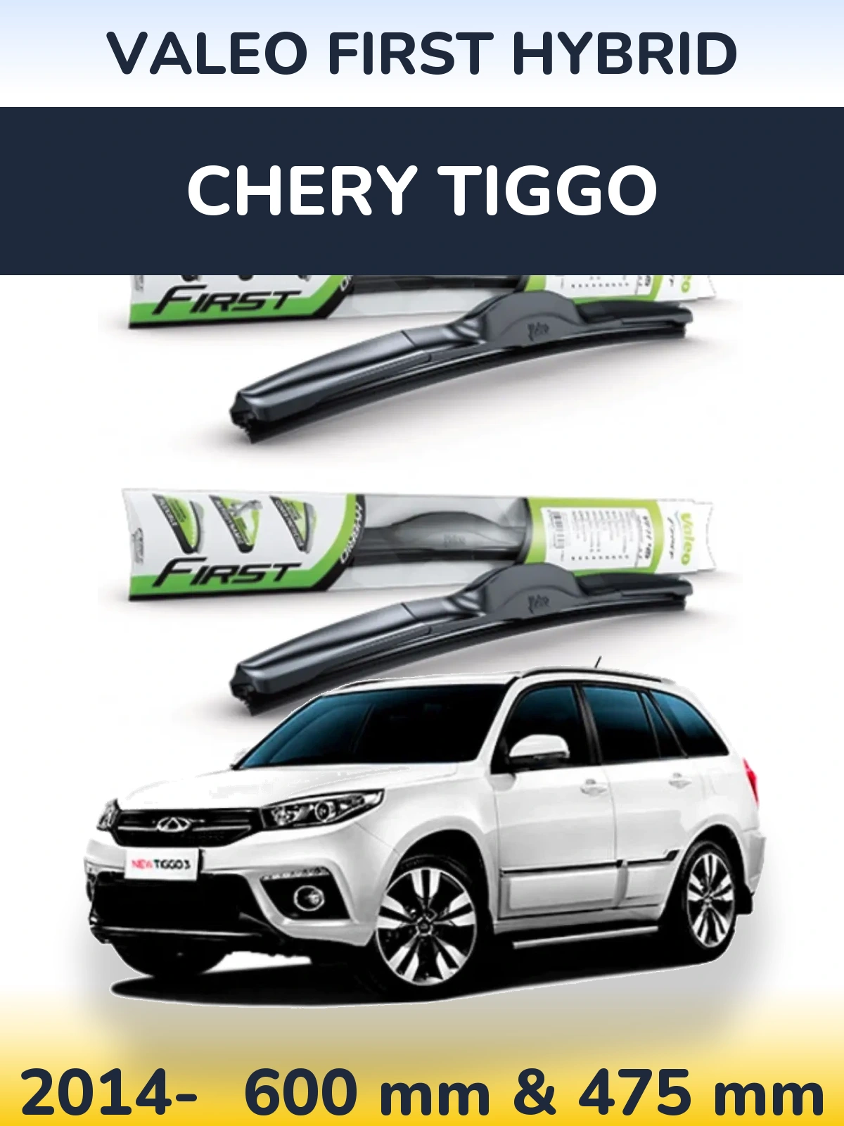 Front wiper blade set Valeo First Hybrid 600 & 475 mm for Chery Tiggo 2014-2026