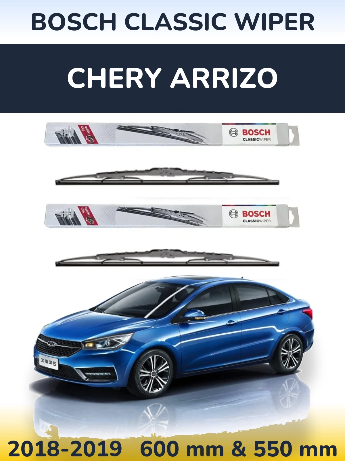 Front wiper blade set BOSCH Classic Wiper 600 & 550 mm for Chery Arrizo 2018-2019