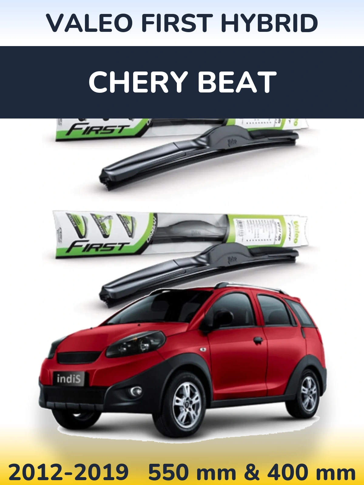 Front wiper blade set Valeo First Hybrid 550 & 400 mm for Chery Beat 2012-2019