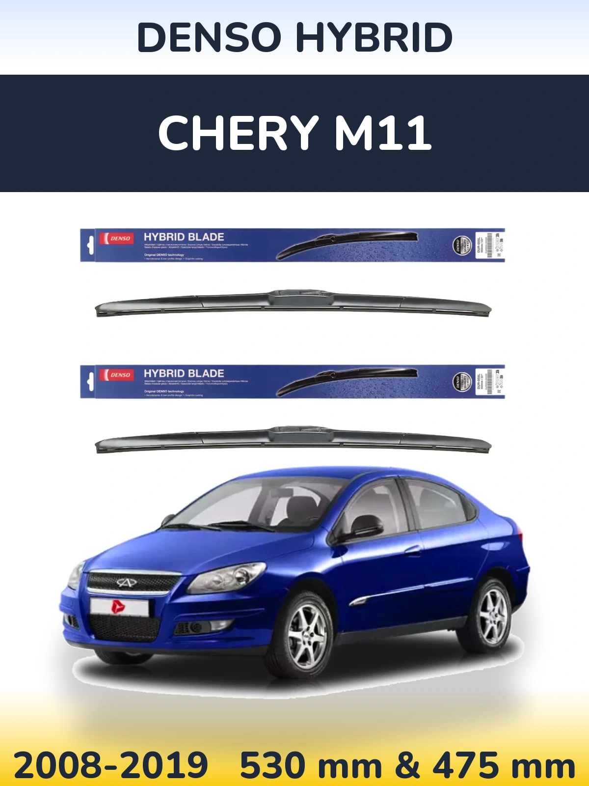 Front wiper blade set Denso Hybrid 530 & 475 mm for Chery M11 2008-2019