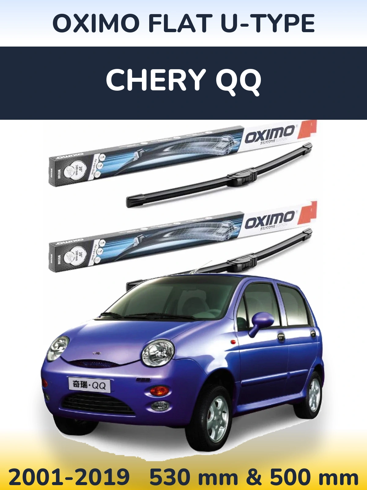 Front wiper blade set Oximo Flat U-type 530 & 500 mm for Chery QQ 2001-2019