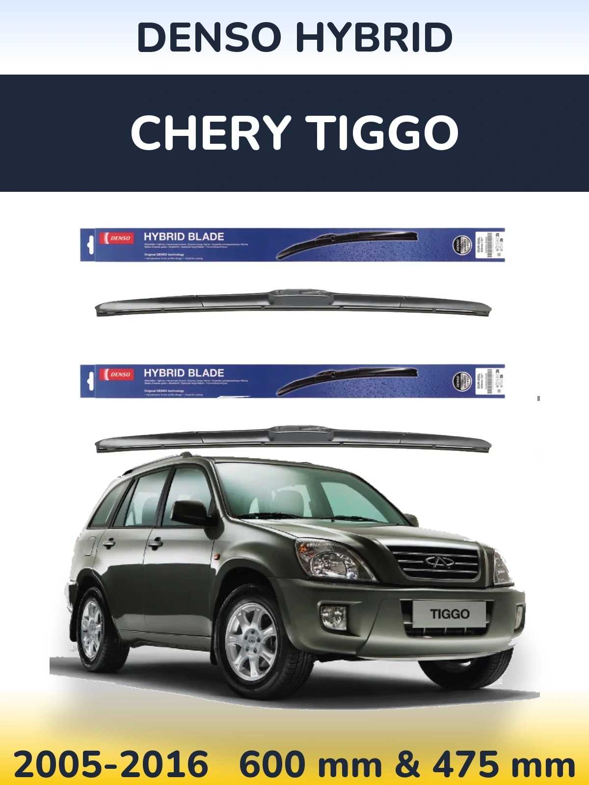 Front wiper blade set Denso Hybrid 600 & 475 mm for Chery Tiggo 2005-2016