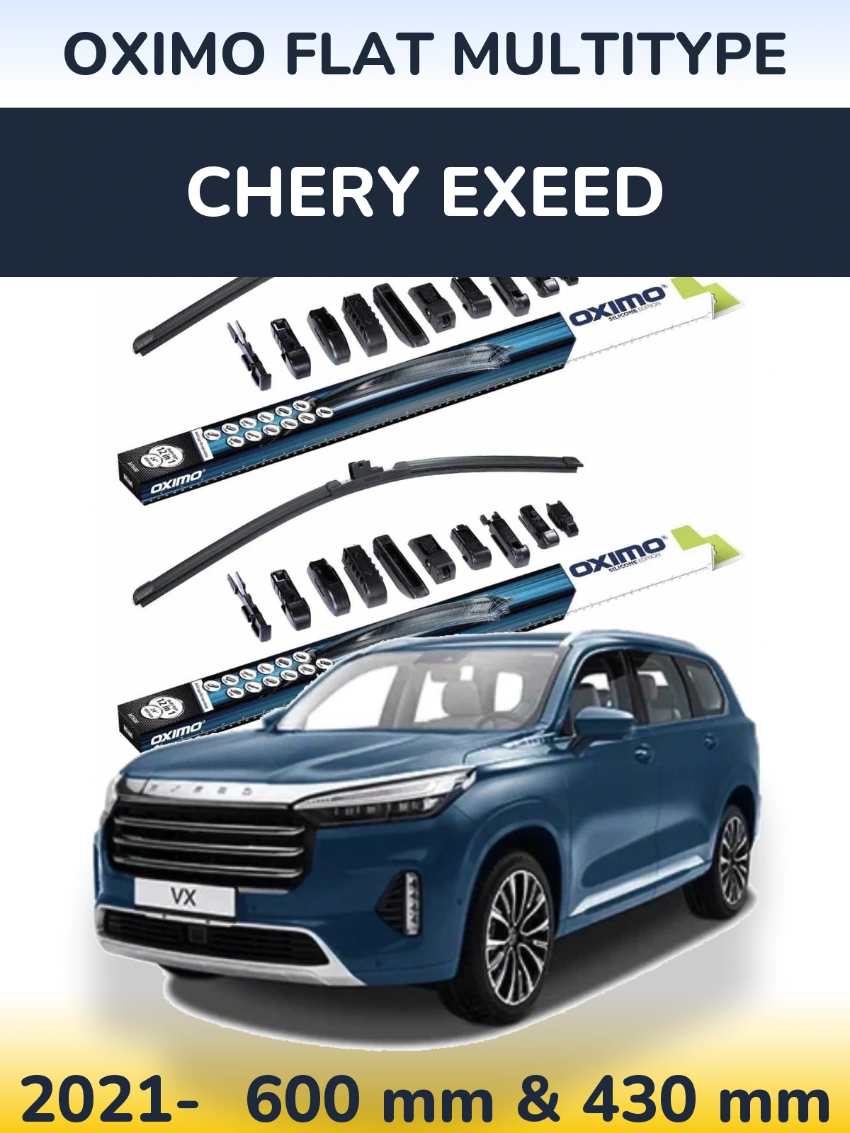 Front wiper blade set Oximo Flat MultiTipoe 600 & 430 mm for Chery Exeed 2021-2026