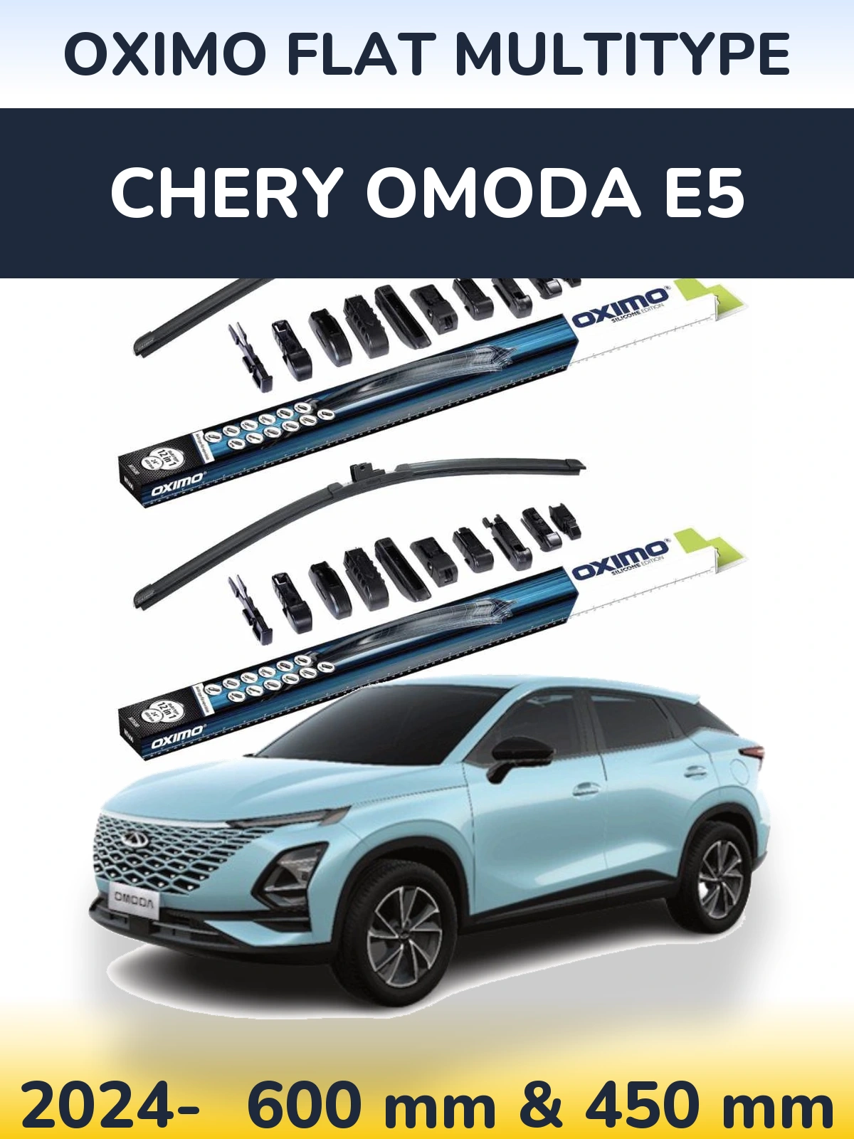Front wiper blade set Oximo Flat MultiTipoe 600 & 450 mm for Chery Omoda E5 2024-2026