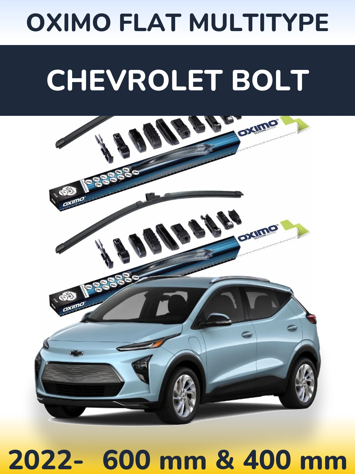 Front wiper blade set Oximo Flat MultiTipoe 600 & 400 mm for Chevrolet Bolt 2022-2026