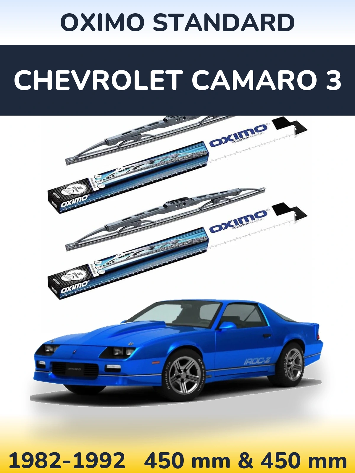 Комплект передніх щіток Oximo Standard 450 & 450 мм для Chevrolet Camaro 3 1982-1992