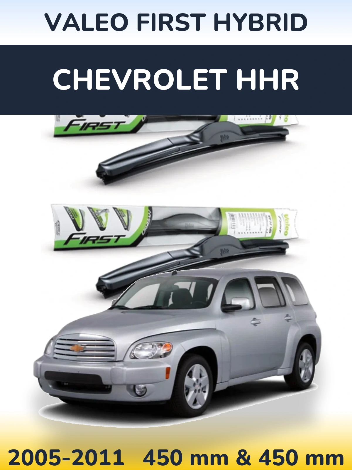 Комплект передних дворников Valeo First Hybrid 450 & 450 мм для Chevrolet HHR 2005-2011