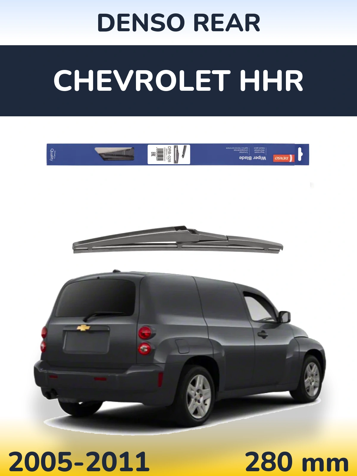 Rear wiper blade Denso Rear 280 mm for Chevrolet HHR 2005-2011