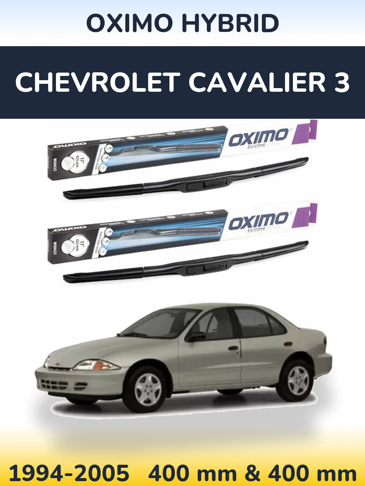 Front wiper blade set Oximo Hybrid 400 & 400 mm for Chevrolet Cavalier 3 1994-2005