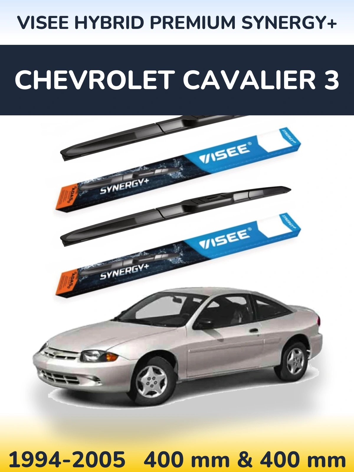 Front wiper blade set VISEE HYBRID PREMIUM SYNERGY+ 400 & 400 mm for Chevrolet Cavalier 3 1994-2005