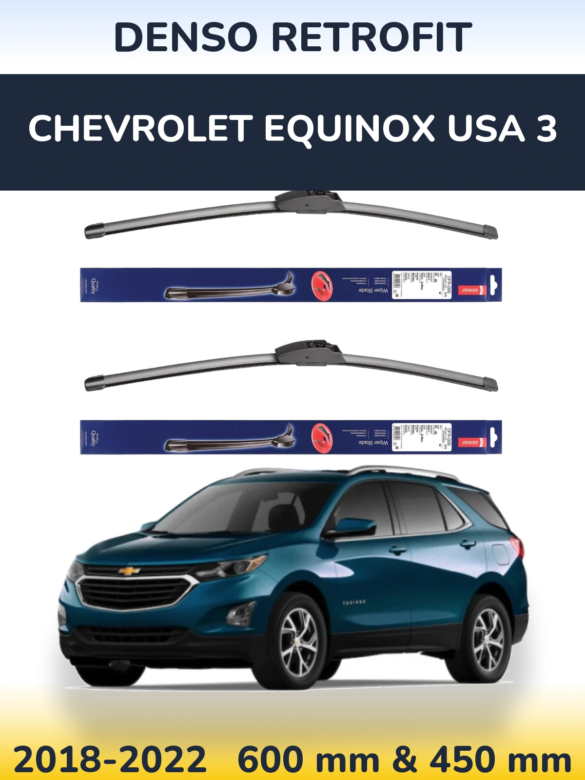Front wiper blade set Denso Retrofit 600 & 450 mm for Chevrolet Equinox USA 3 2018-2022