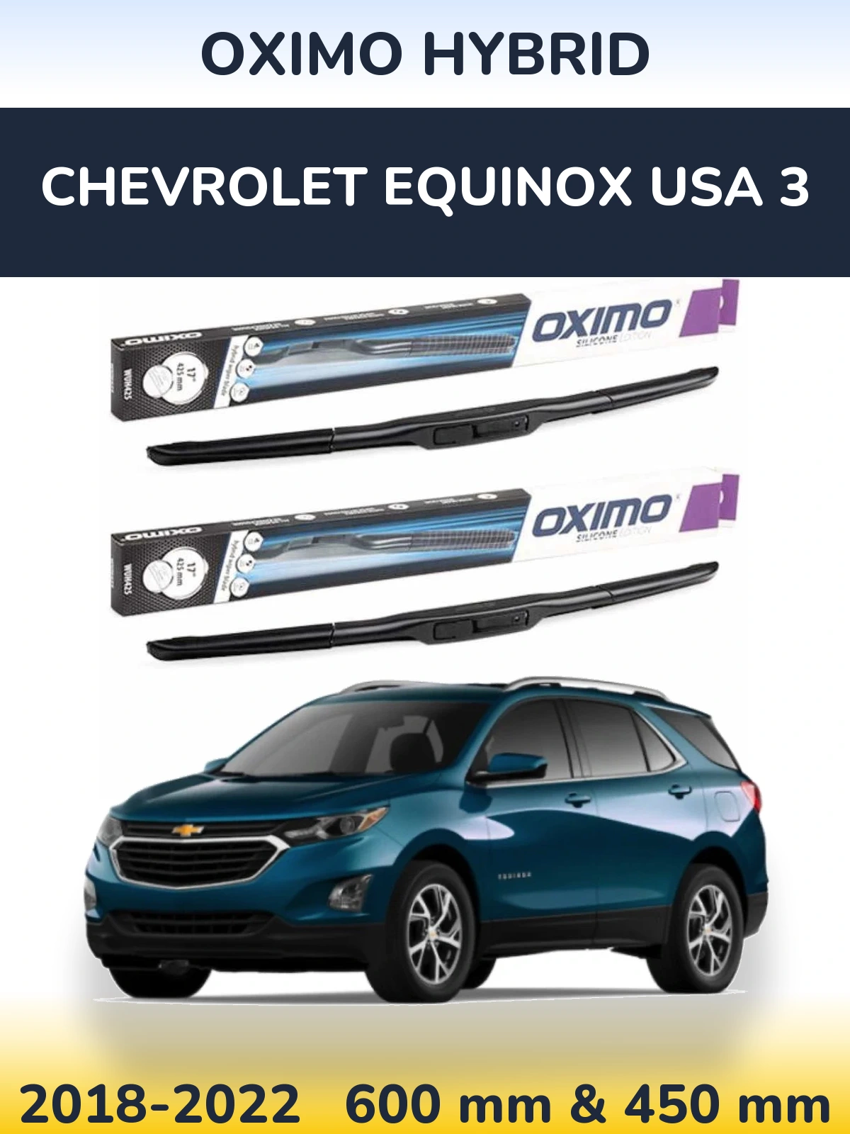 Front wiper blade set Oximo Hybrid 600 & 450 mm for Chevrolet Equinox USA 3 2018-2022