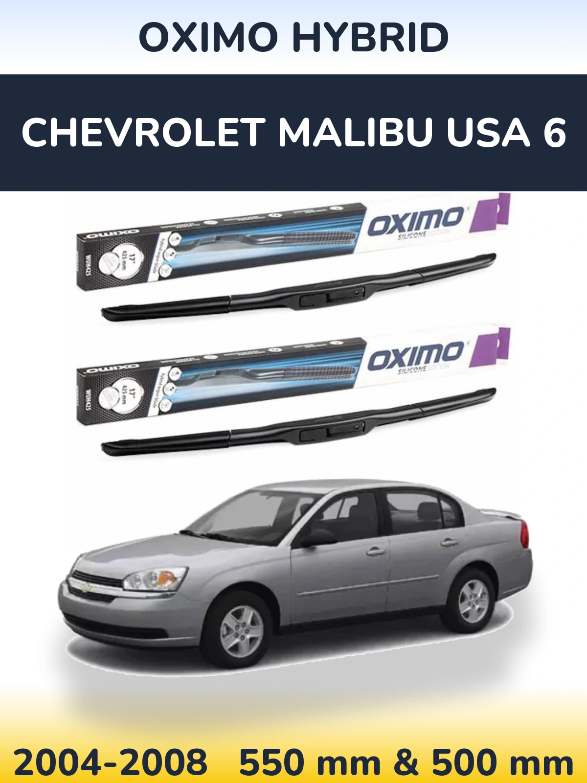 Front wiper blade set Oximo Hybrid 550 & 500 mm for Chevrolet Malibu USA 6 2004-2008