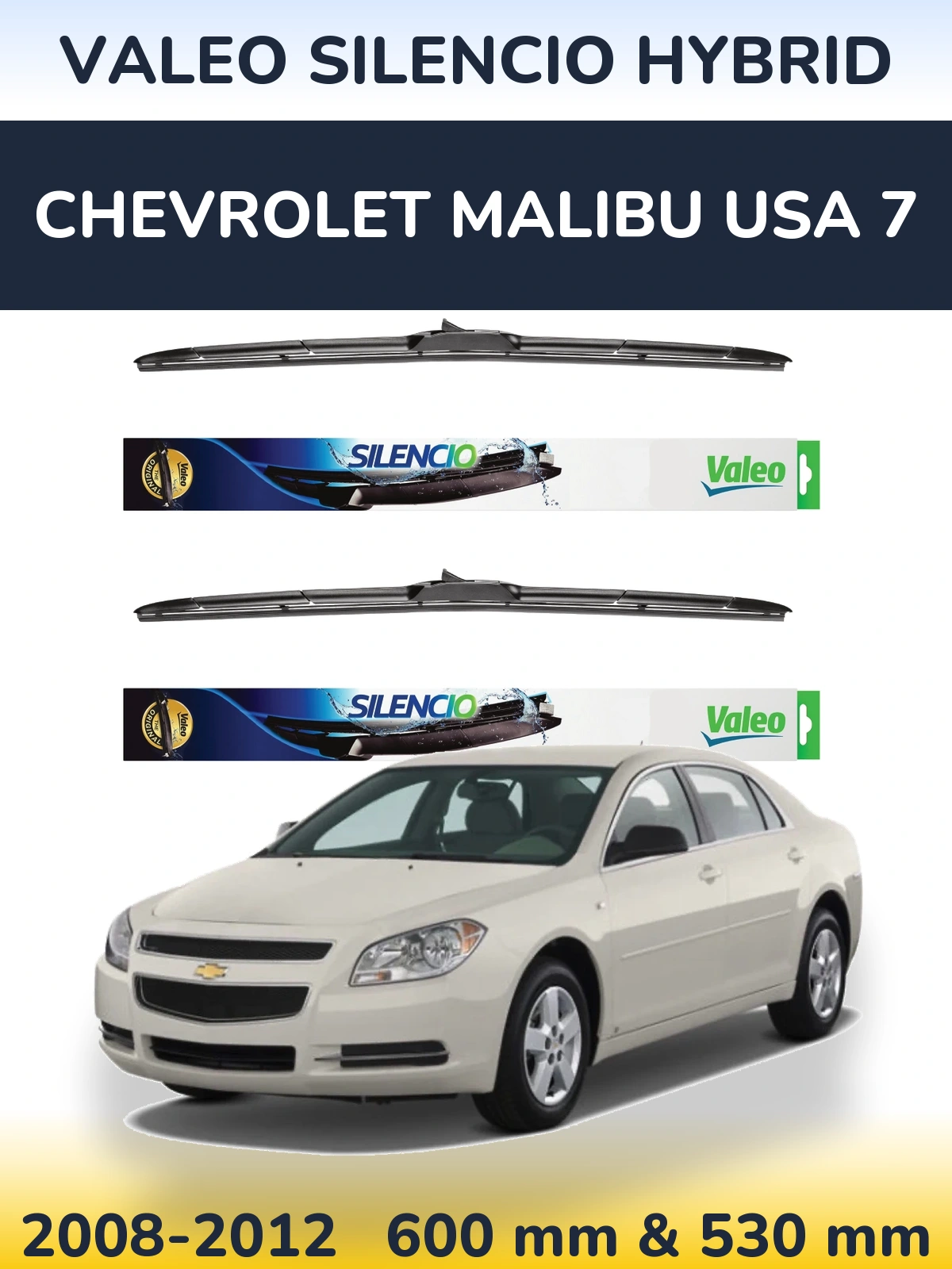 Front wiper blade set Valeo Silencio Hybrid 600 & 530 mm for Chevrolet Malibu USA 7 2008-2012