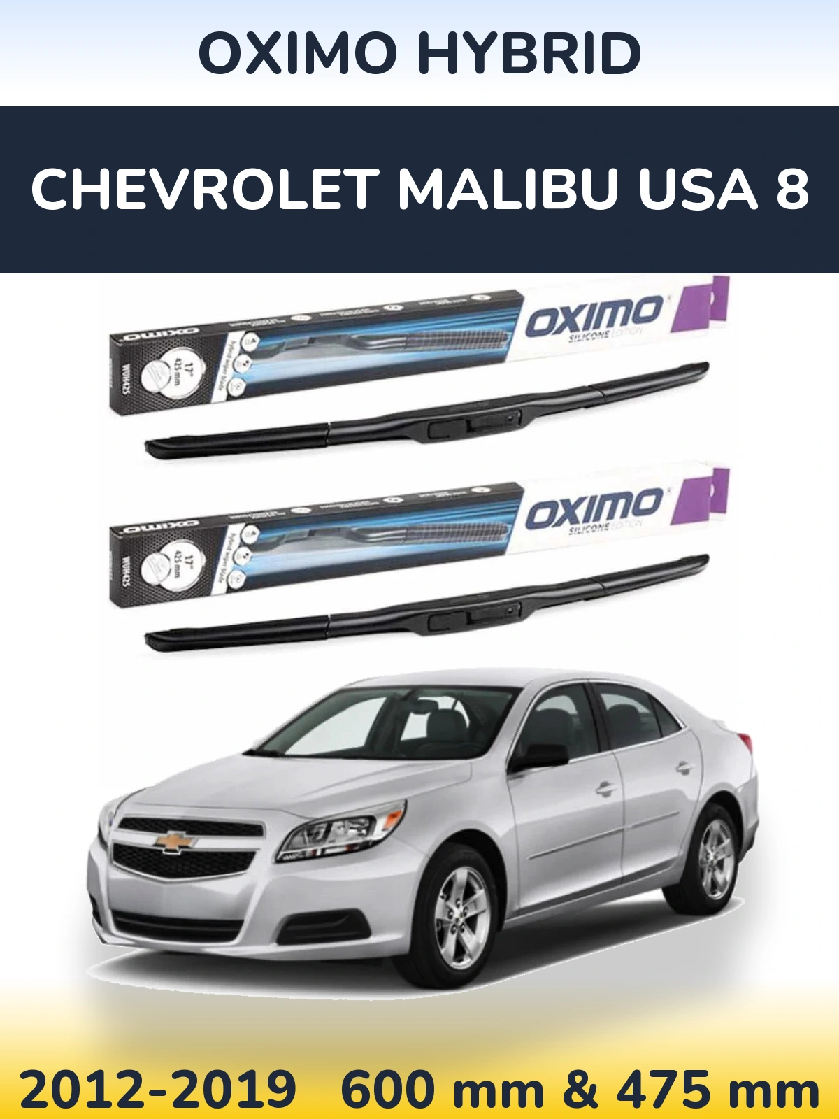 Front wiper blade set Oximo Hybrid 600 & 475 mm for Chevrolet Malibu USA 8 2012-2019