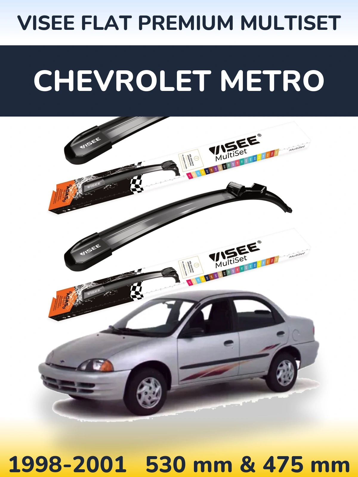 Front wiper blade set VISEE FLAT PREMIUM MultiSet 530 & 475 mm for Chevrolet Metro 1998-2001